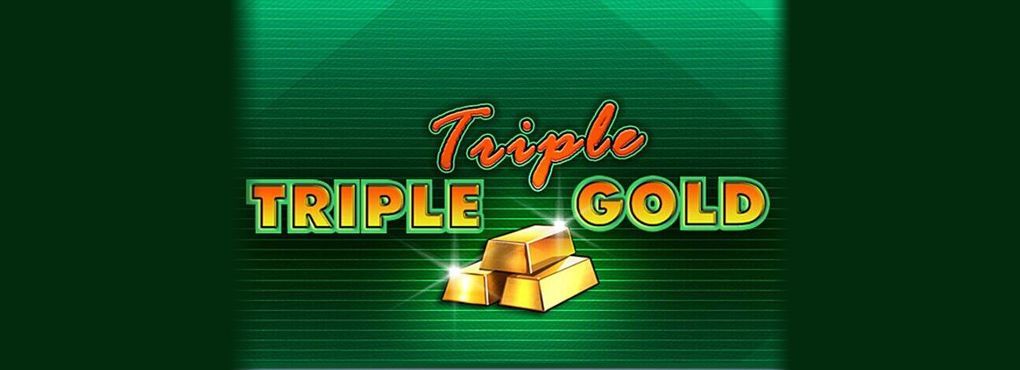 Triple Triple Gold